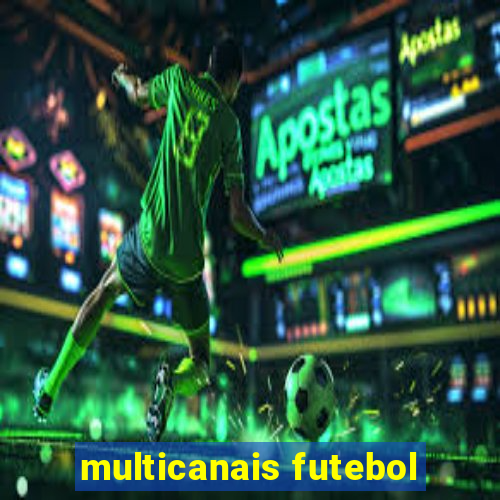 multicanais futebol